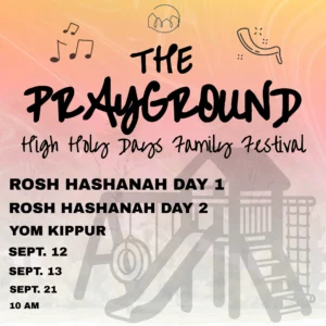 CSZ Village PrayGround — Rosh Hashanah Day 1