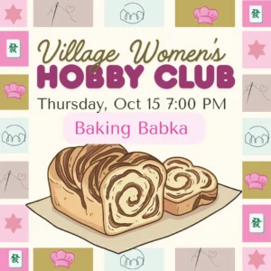 Village Women's Hobby Club — Baking Babka